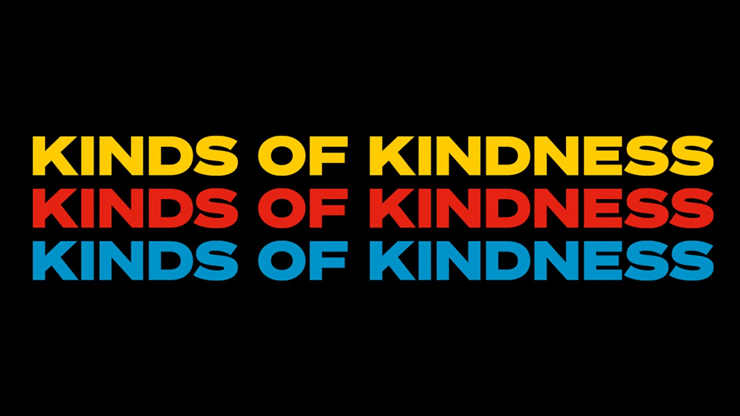 Kinds Of Kindness